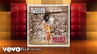 Vicente Fernández - La Estrella (En Vivo) [Cover Audio]