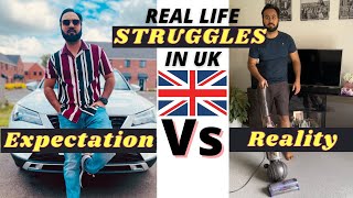 REAL LIFE Struggles In UK | INDIAN Living In UK | Expectation Vs Reality