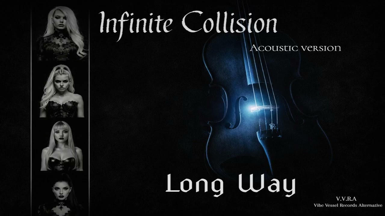 Infinite Collision - Long Way (Acoustic Version)
