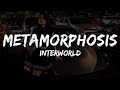 INTERWORLD - METAMORPHOSIS (Lyrics)