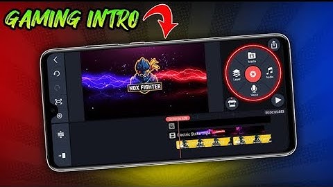 How To Make Gaming Intro On Android | Kinemaster Gaming Intro Tutorial