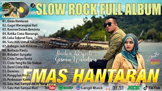 Andra Respati Feat Gisma Wandira Full Album Terbaru 2023 ~ Emas Hantaran ,Satu Rasa Cinta