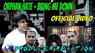 Orphan Hate &quot;Bring Me Down&quot; Official Video - Producer Reaction