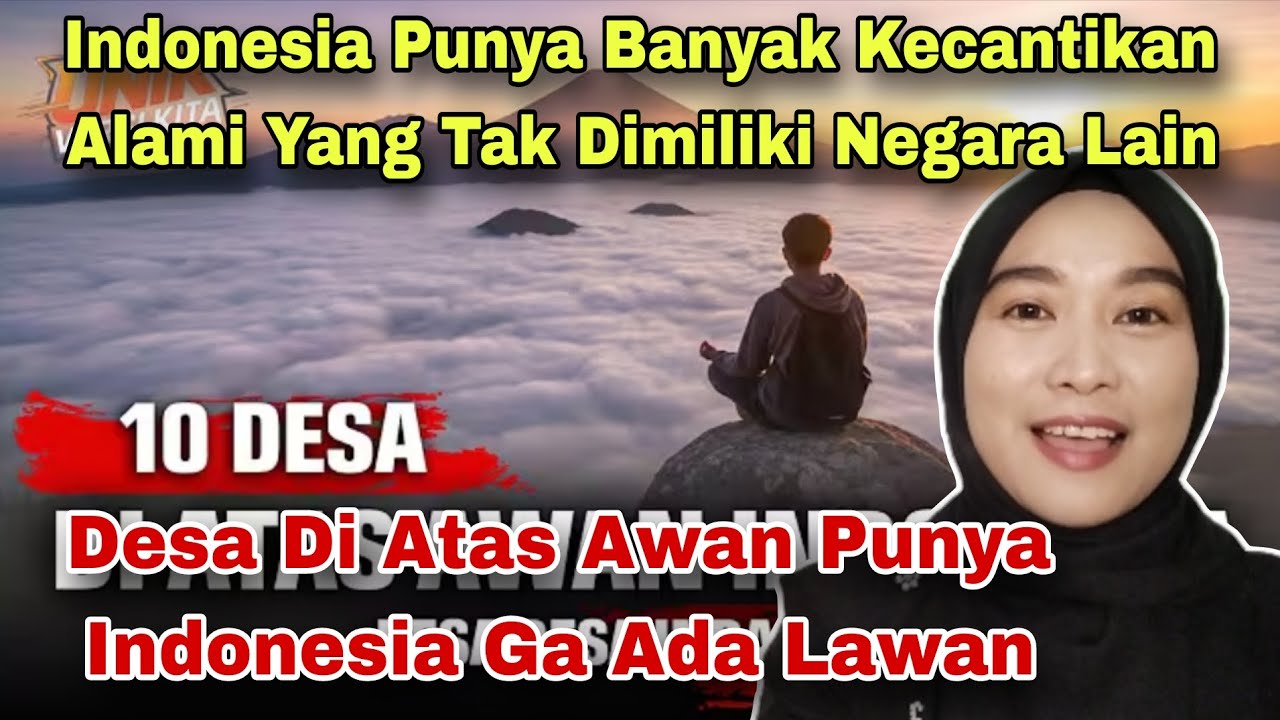 KECANTIKAN ALAMI INDONESIA, DESA DI ATAS AWAN PUNYA INDONESIA SUNGGUH MENAWAN‼️MALAYSIAN REACT