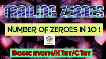 How to find Trailing zeroes in a given factorial/What is the number of zeroes in 10!👉👉👉