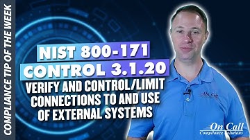 NIST 800-171 Control 3.1.20 -- Verify and control/limit connections to and use of external systems