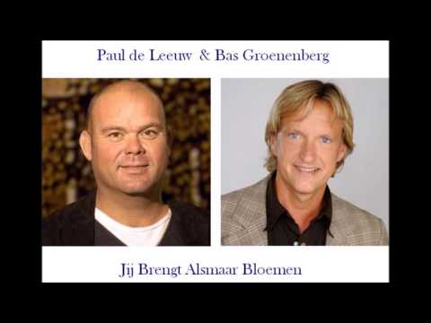 Paul de Leeuw en Bas Groenenberg - Jij Brengt Alsmaar Bloemen (1991)