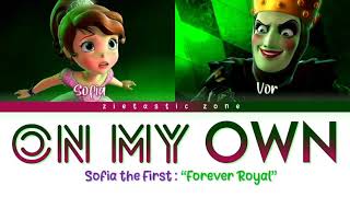 On Your/My Own - Color Coded Lyrics | Sofia the First 