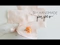 DIY Handmade Paper, How to Make Paper