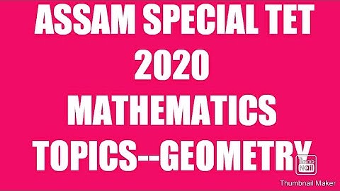 Assam special Tet 2020 very important question mathematics topics -- Geometry