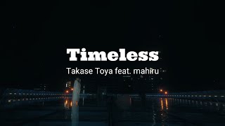 [Terjemahan] Timeless - Takase Toya feat. Mahiru Lyrics | Indonesia