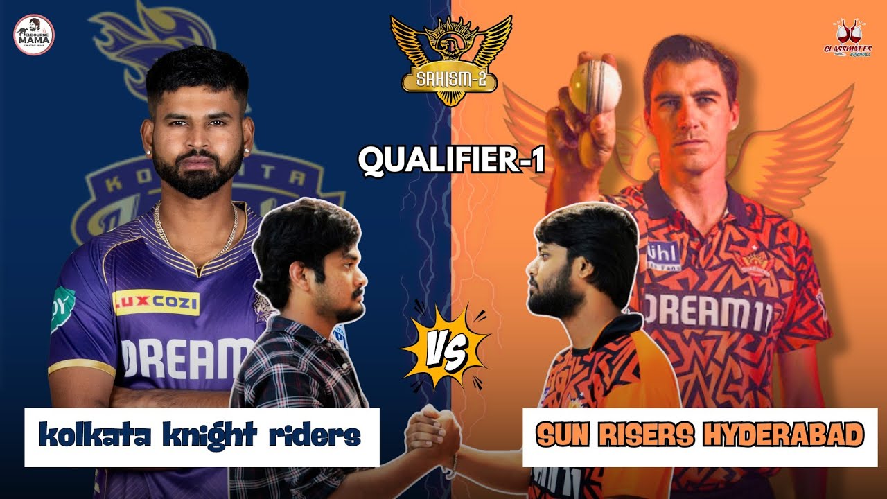 IPL | SRHISM-2 | KKR VS SRH | QUALIFIER -1 |  GLASSMATESORIGINALS|