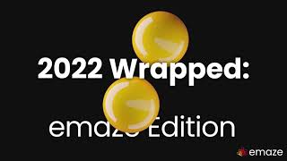 2022 Wrapped: emaze Edition