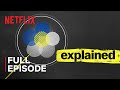 Explained    full episode  netflix