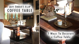 COFFEE TABLE THRIFT FLIP *2 Ways To Decorate A Coffee Table* | XO, MaCenna