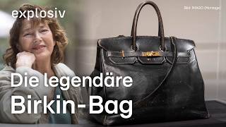 Teuerste Handtasche Der Welt Die Geschichte Der Birkin Bag Explosiv Das Magazin