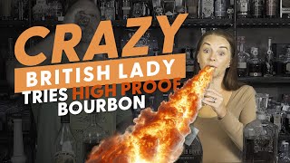 Crazy British Lady Tries HIGH PROOF Bourbon For The First Time! - BRT 320