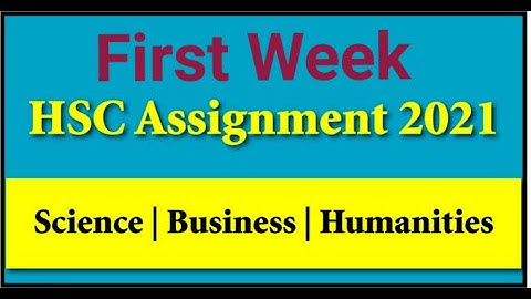 এইচএসসি পদার্থ বিজ্ঞান এসাইনমেন্ট -২০২১| প্রথম সপ্তাহ | HSC Physics Assignment | First Week