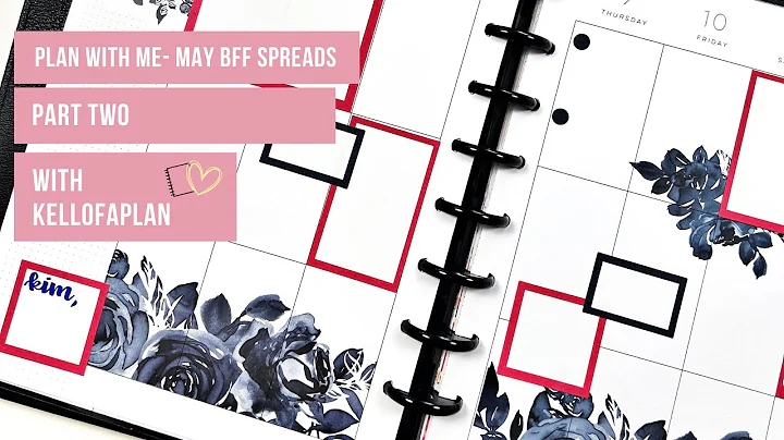 May 2022 BFF Spreads- Part Two
