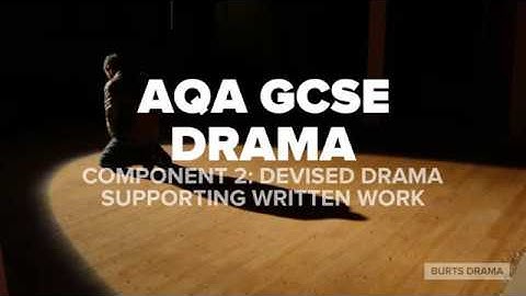 GCSE AQA Drama Component 2 Devising Log