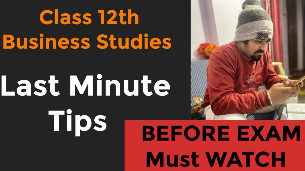 Class 12th Business Studies Last Minute Tips, BEFORE EXAM must Watch ...