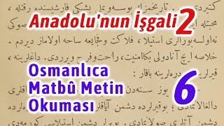 Osmanlıca Matbu Metin Okuması 6 - Anadolu'nun İşgali 2 - Refik Halid Karay - "Ne zan ederdim"