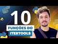 As 10 melhores funções do ITERTOOLS para começar a usar hoje mesmo!