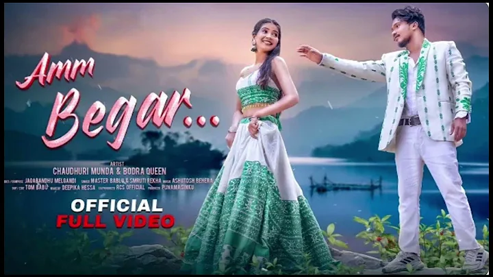 Amm begar / new ho song / ho video 2026 / choudhuri & bodra queen / Master Bablu & Smrutirekha.. 