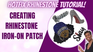 HOW TO MAKE A RHINESTONE IRON ON PATCH