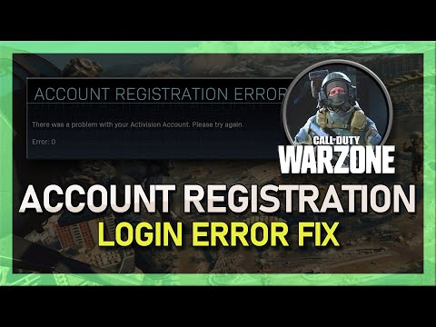 Modern Warfare - How to Fix Account Registration Error - Login Error 0