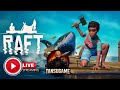 OKYANUSTA YAPAYALNIZ - RAFT |  CANLI YAYIN 🔴 LİVE! 🔥