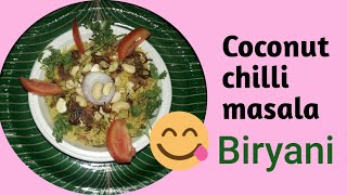 Coconut chilli masala Biryani /coconut milk biryani recipe //in telugu