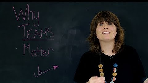 Why Teams Matter