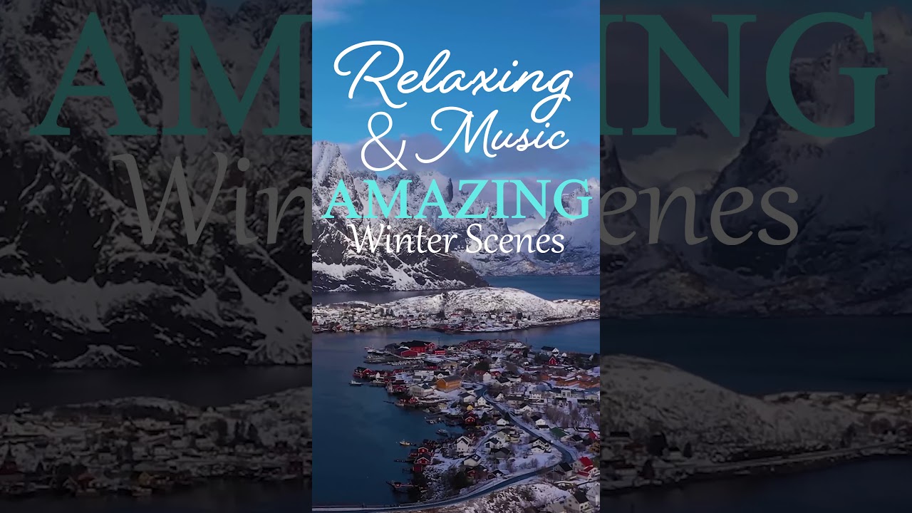 Amazing Winter & Relaxing Music 