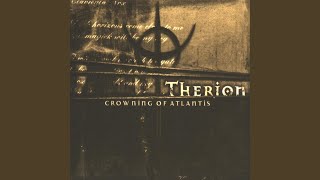 Video thumbnail of "Therion - The Crowning of Atlantis"