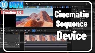 UEFN: How to Create Cinematics using the Cinematic Sequence Device!