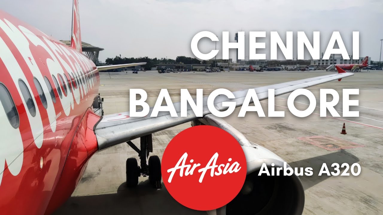 Chennai To Bangalore Flight AirAsia Trip Report YouTube Chennai To Bangalore Flight AirAsia Trip Report YouTube