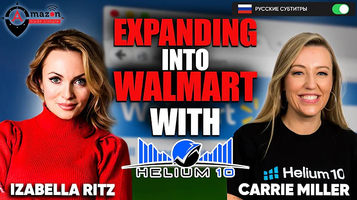 Expanding into Walmart with Helium10 Podcast with ...