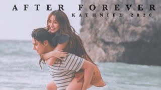 After Forever Trailer | KathNiel 2020