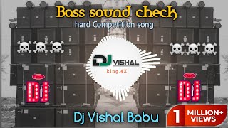 Competition song 10000Watt || DJ Vishal Babu || hard bass sound check 2025
