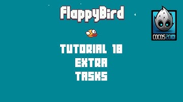 Cocos2d-x Flappy Bird C++ Tutorial 18 - Extra Tasks