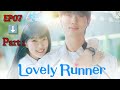 EP07 (Part-1) [Lovely Runner]🕰️Time Travel Story of ❣️Fangirl of k-pop idol [Hindi explain] #cdrama
