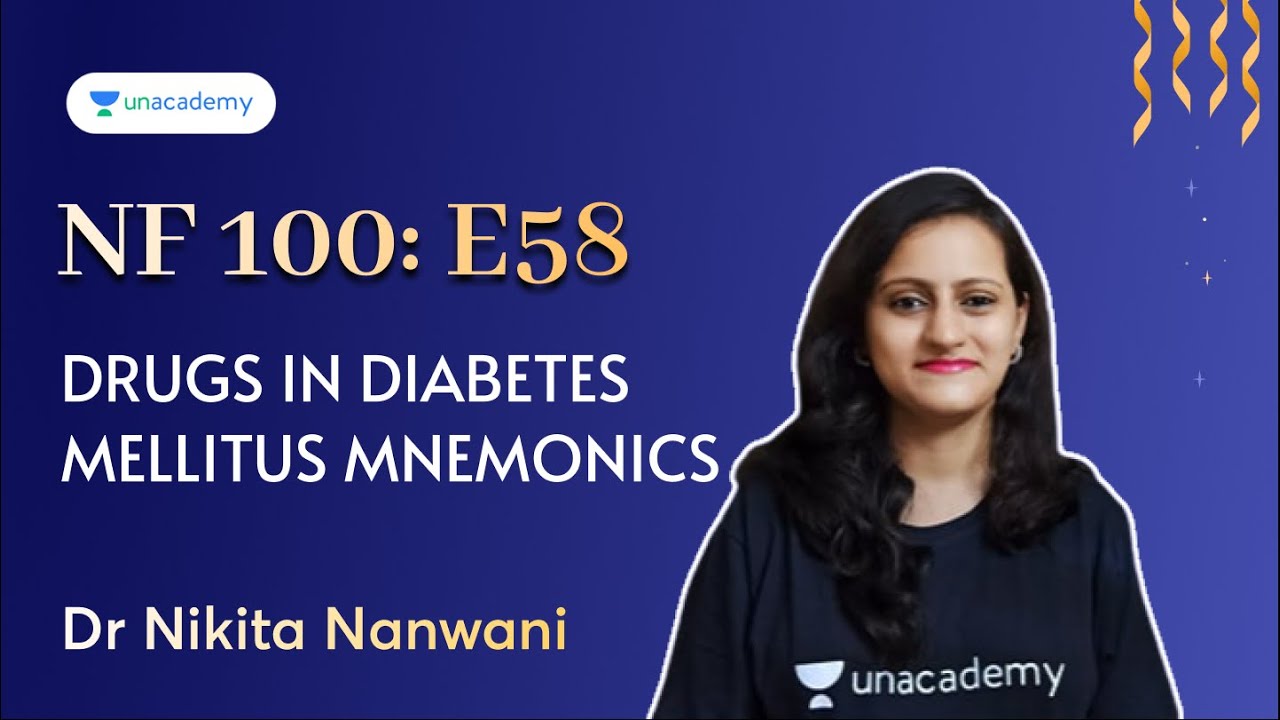 NEET PG | NF100 E58: Drugs in diabetes mellitus mnemonics | Dr Nikita ...