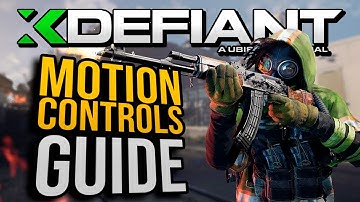 XDefiant - Motion Controls Guide (And Why You Should Use It)