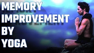 How To Increase Memory Power By Yoga Quick & Easy Guide