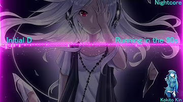 Initial D Running in the 90s Nightcore