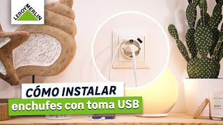 Cómo instalar enchufes con toma USB | LEROY MERLIN