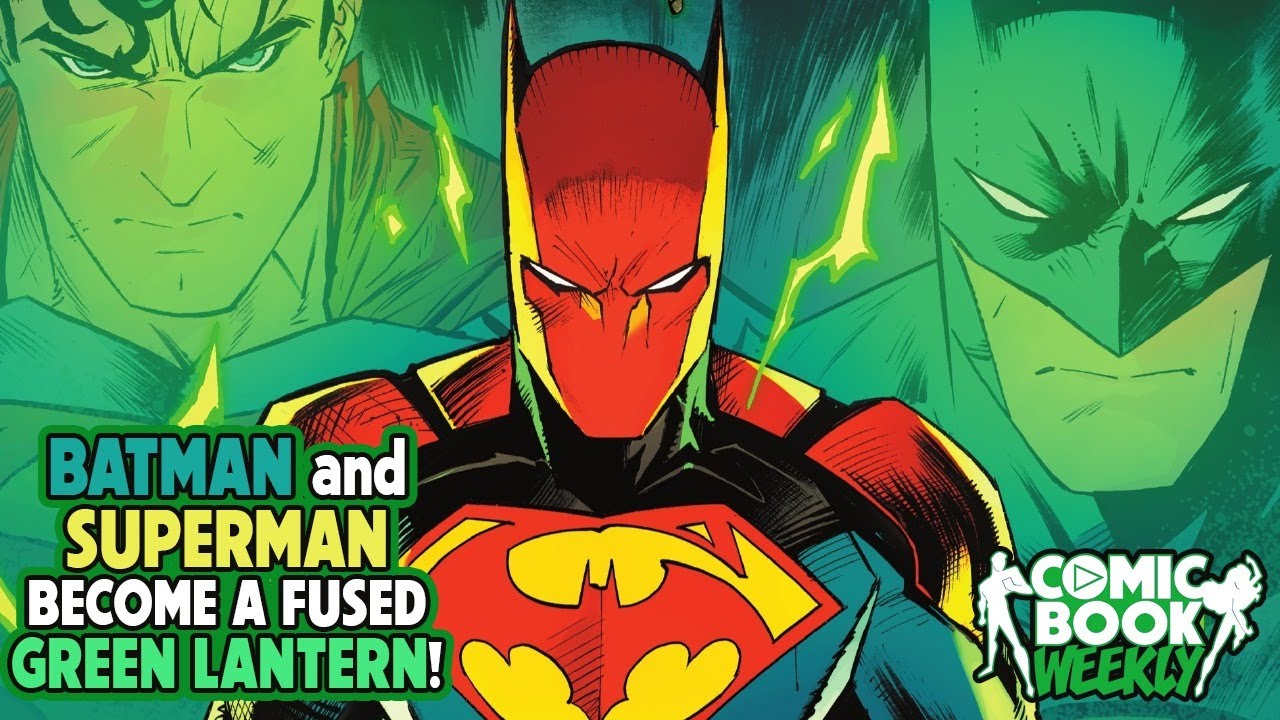 Batman & Superman Become a Fused Green Lantern! - Comic Frontline