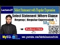 Lecture-27| Select Statements with regular expressions in where clause  in Pashto