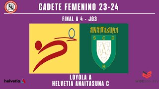 CF - FINAL A4 - J03 - Loyola A vs Helvetia Anaitasuna C (2023-2024)